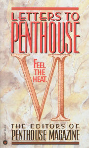 Title: Letters to Penthouse VI: Feel the Heat, Author: Penthouse International