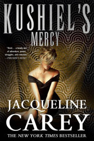 Title: Kushiel's Mercy (Kushiel's Legacy Series #6), Author: Jacqueline Carey