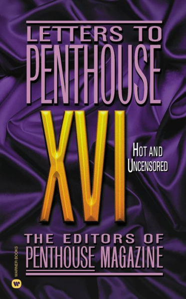 Letters to Penthouse XVI: Hot and Uncensored