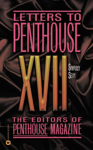 Title: Letters to Penthouse XVII: Sinfully Sexy, Author: Penthouse International Staff