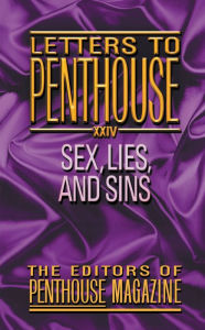 Title: Letters to Penthouse XXIV: Sex, Lies, and Sins, Author: Penthouse International Staff