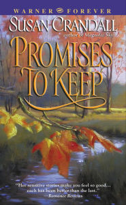 Title: Promises to Keep, Author: Susan Crandall