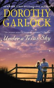 Title: Under a Texas Sky, Author: Dorothy Garlock