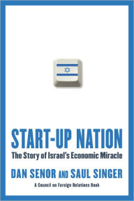 Title: Start-Up Nation: The Story of Israel's Economic Miracle, Author: Dan Senor