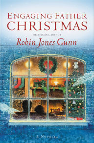 Free download best seller books Engaging Father Christmas: A Novella 9780446544740 by Robin Jones Gunn