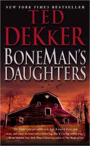 Title: BoneMan's Daughters, Author: Ted Dekker