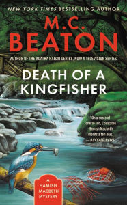 Title: Death of a Kingfisher (Hamish Macbeth Series #27), Author: M. C. Beaton