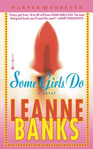 Title: Some Girls Do, Author: Leanne Banks