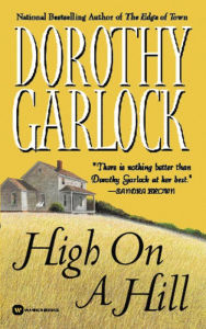 Title: High on a Hill, Author: Dorothy Garlock
