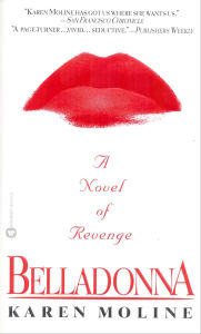 Download google books free Belladonna: A Novel of Revenge by Karen Moline in English