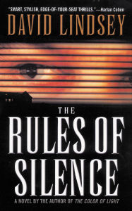 Free book finder download The Rules of Silence by David Lindsey