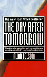 Downloading free ebooks for android The Day after Tomorrow 9780446549899 iBook PDF by Allan Folsom