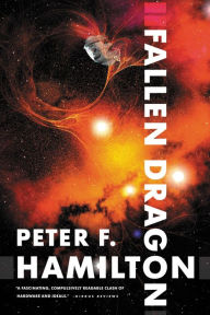 Title: Fallen Dragon, Author: Peter F. Hamilton