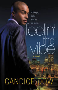 Title: Feelin' the Vibe, Author: Candice Dow