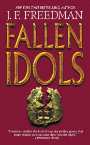 Title: Fallen Idols, Author: J. F. Freedman