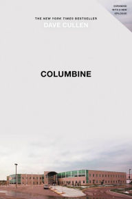 Title: Columbine, Author: Dave Cullen