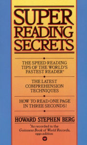 Title: Super Reading Secrets, Author: Howard Stephen Berg