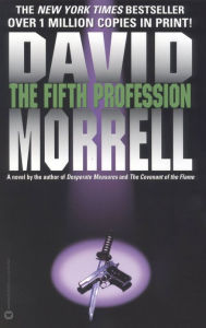 Title: The Fifth Profession, Author: David Morrell