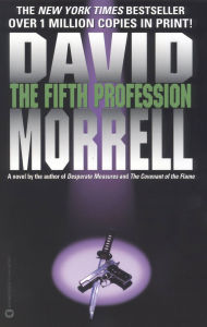 Title: The Fifth Profession, Author: David Morrell