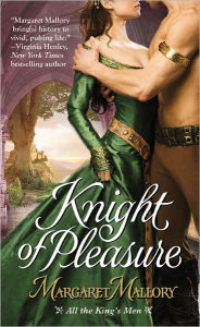 Title: Knight of Pleasure, Author: Margaret Mallory