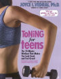 Toning for Teens: The 20-Minute Workout That Makes You Look Good and Feel Great!