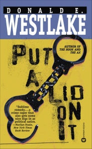 Title: Put a Lid on It, Author: Donald E. Westlake