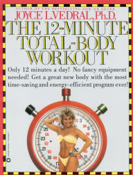 Title: 12-Minute Total-Body Workout, Author: Joyce L. Vedral