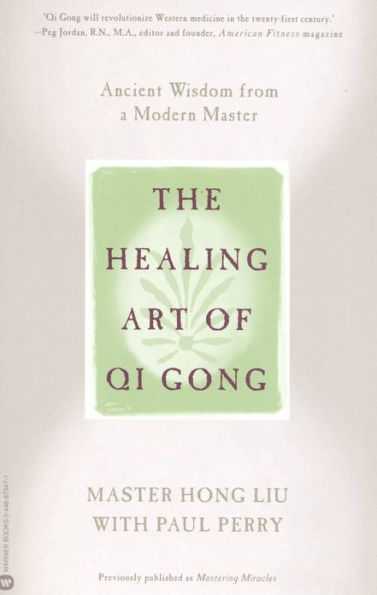 The Healing Art of QI Gong: Ancient Wisdom from a Modern Master