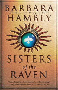 Title: Sisters of the Raven, Author: Barbara Hambly
