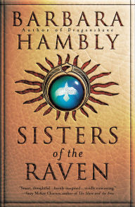 Title: Sisters of the Raven, Author: Barbara Hambly