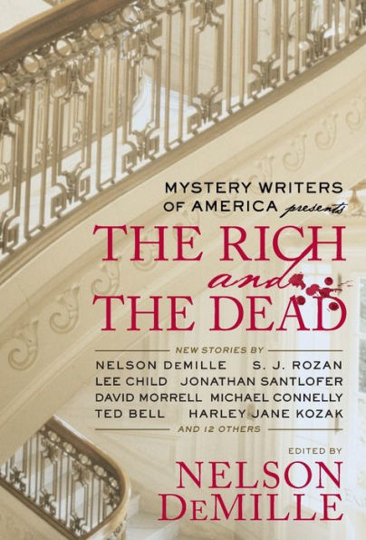 Mystery Writers of America Presents: The Rich and the Dead