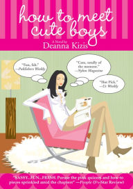 Title: How to Meet Cute Boys, Author: Deanna Kizis