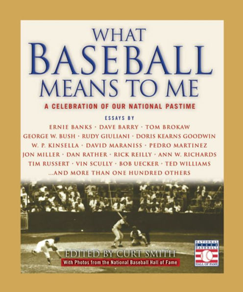 What Baseball Means to Me: A Celebration of Our National Pastime