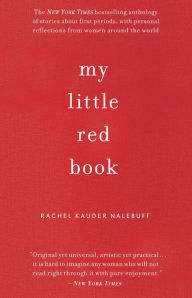 Title: My Little Red Book, Author: Rachel Kauder Nalebuff