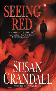 Title: Seeing Red, Author: Susan Crandall