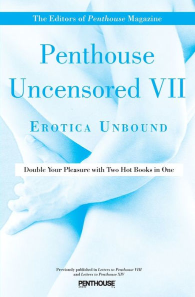 Penthouse Uncensored VII: Erotica Unbound