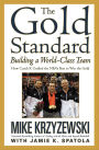 The Gold Standard: Building a World-Class Team