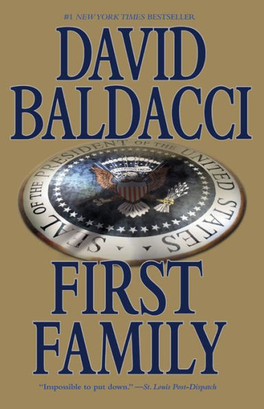 First Family (Sean King and Michelle Maxwell Series #4)