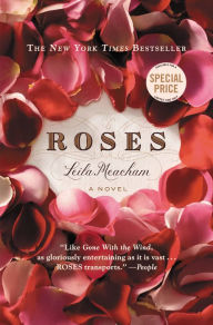 Title: Roses, Author: Leila Meacham