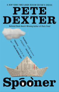 Textbooks pdf download free Spooner in English 9780446558167 ePub PDB by Pete Dexter