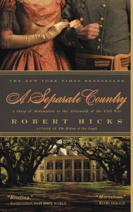 Title: A Separate Country, Author: Robert Hicks