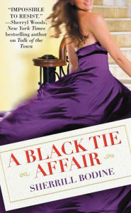 Title: A Black Tie Affair, Author: Sherrill Bodine