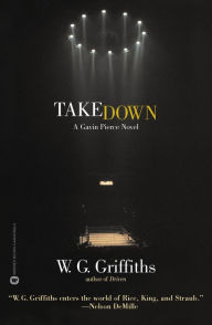 Title: Takedown, Author: W. G. Griffiths