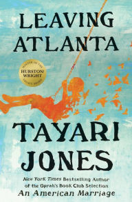 Title: Leaving Atlanta, Author: Tayari Jones