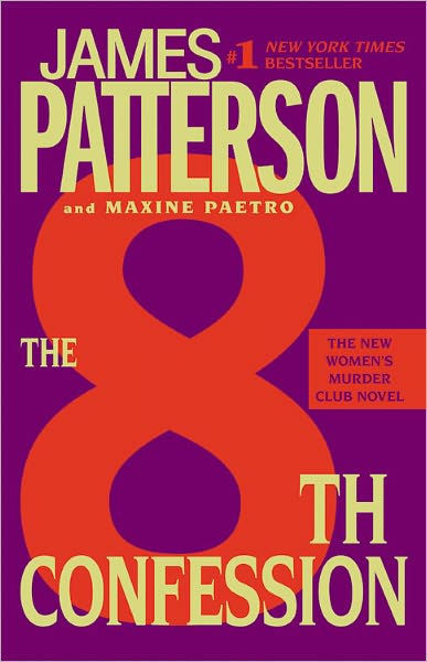 The 8th Confession (Women's Murder Club Series #8) by James Patterson,  Maxine Paetro, Paperback | Barnes & Noble®