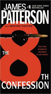 Title: The 8th Confession (Women's Murder Club Series #8), Author: James Patterson