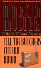 Till the Butchers Cut Him Down (Sharon McCone Series #14)