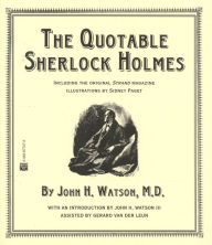 Title: The Quotable Sherlock Holmes, Author: John H. Watson MD