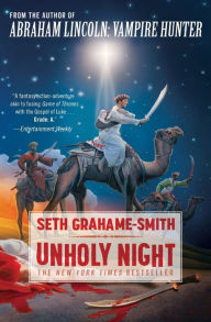 Title: Unholy Night, Author: Seth Grahame-Smith