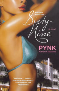 Title: Sixty-Nine, Author: Pynk